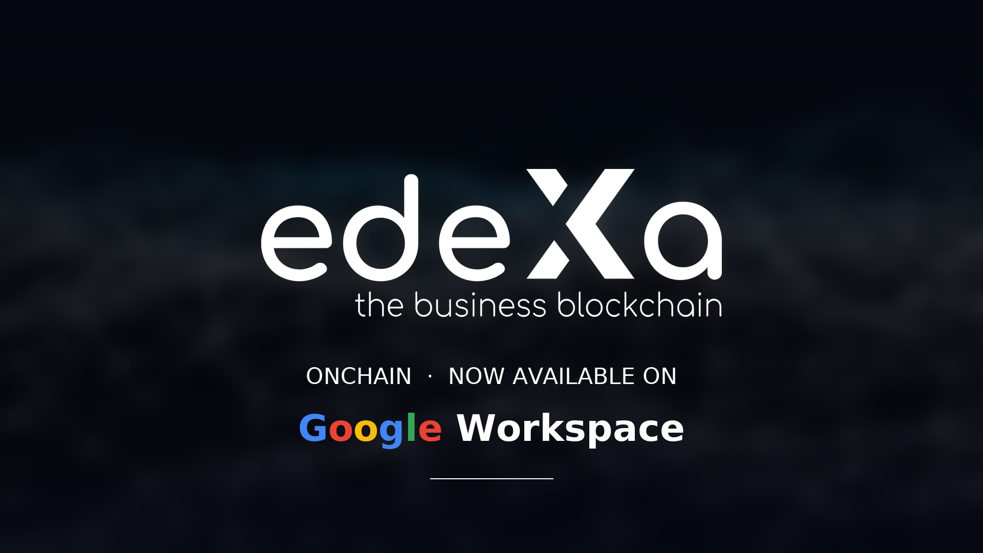 edeXa onchain now with Google™